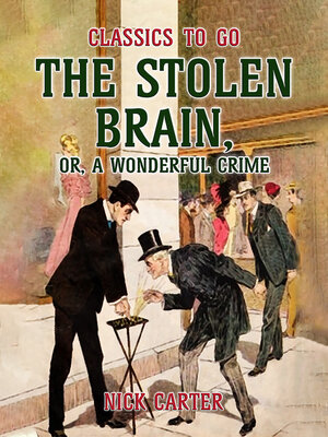 cover image of The Stolen Brain, or, a Wonderful Crime